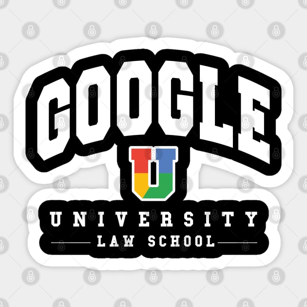 Google U Law School Sticker by TheShirtGypsy